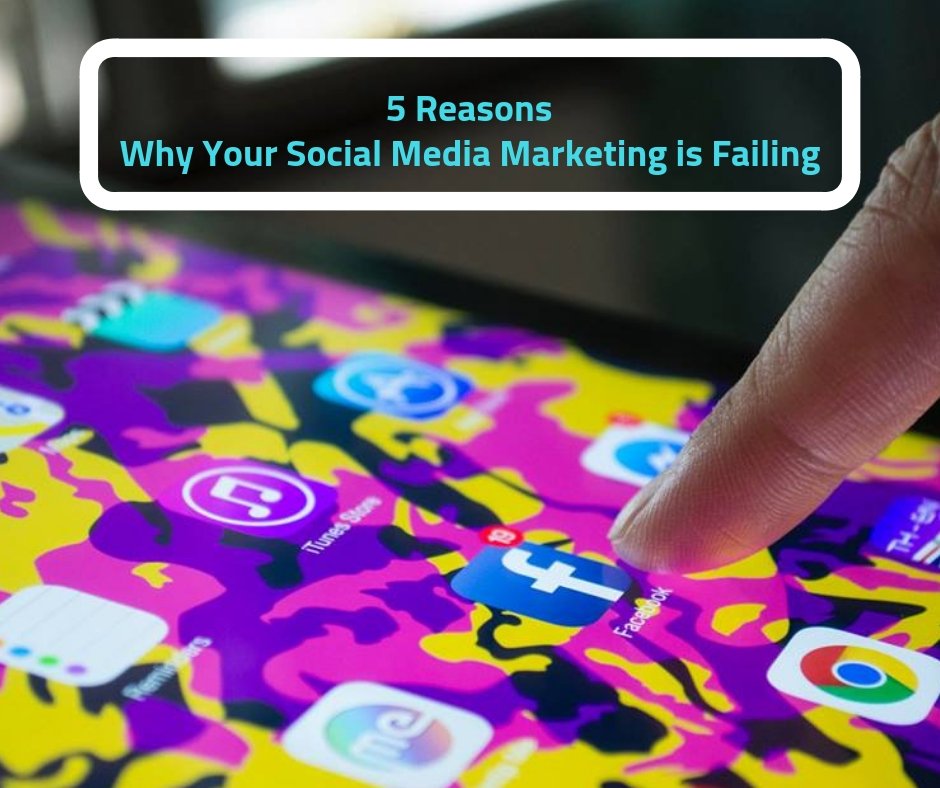 Social Media Marketing Failing